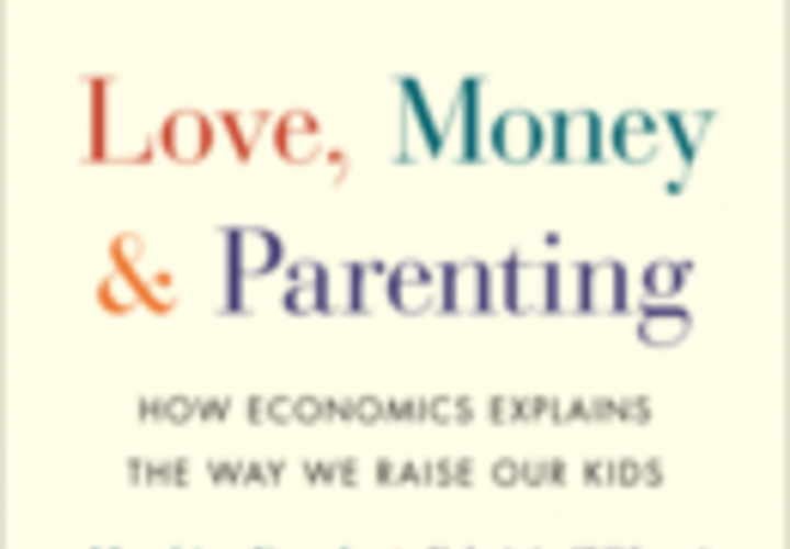 Zilibotti - Love, Money and Parenting Book Cover